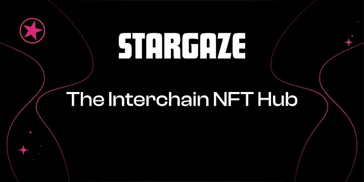 Stargaze: o Interchain NFT Hub