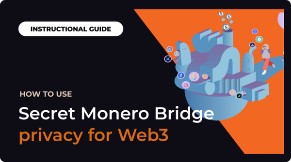 Tutorial — Secret Monero Bridge